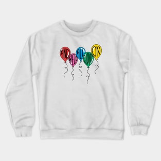 And We'll All Float On Crewneck Sweatshirt